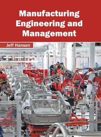 Produktbild: Manufacturing Engineering and Management