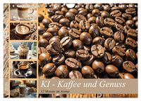 Produktbild: KI - Kaffee und Genuss 12 Monate im Aroma (Wandkalender 2026 DIN A4 quer), CALVENDO Monatskalender