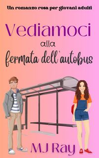 Produktbild: Vediamoci alla fermata dell'autobus