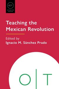 Produktbild: Teaching the Mexican Revolution