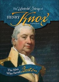 Produktbild: The Untold Story of Henry Knox