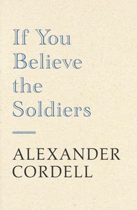 Produktbild: If You Believe The Soldiers