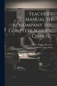 Produktbild: Teacher's Manual to Accompany the Complete School Charts ..