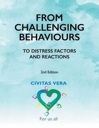 Produktbild: From Challenging Behaviours to Distress Factors and Reactions