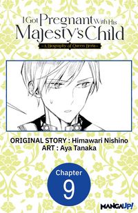 Produktbild: I Got Pregnant With His Majesty's Child -A Biography of Queen Berta- #009