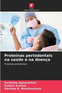 Produktbild: Prote&iacute;nas periodontais na sa&uacute;de e na doen&ccedil;a