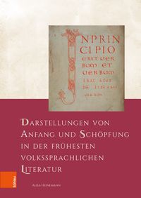 Produktbild: Darstellungen von Anfang und Sch&ouml;pfung in der fr&uuml;hesten volkssprachlichen Literatur