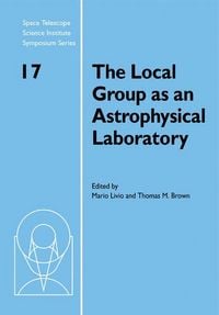 Produktbild: The Local Group as an Astrophysical Laboratory
