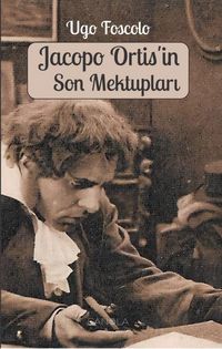 Produktbild: Jacopo Ortisin Son Mektuplari