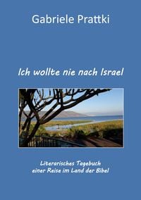 Produktbild: Ich wollte nie nach Israel