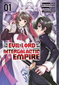 Produktbild: I'm the Evil Lord of an Intergalactic Empire! (Manga) Vol. 1