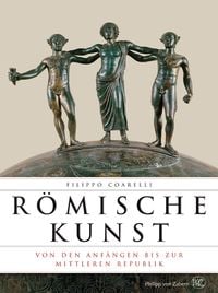 Produktbild: R&ouml;mische Kunst von den Anf&auml;ngen bis zur Mittleren Republik