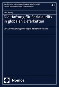 Produktbild: Die Haftung f&uuml;r Sozialaudits in globalen Lieferketten