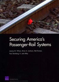 Produktbild: Securing America's Passenger-Rail Systems