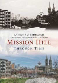 Produktbild: Mission Hill Through Time
