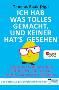 Produktbild: Ich hab was Tolles gemacht, und keiner hat's gesehen
