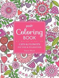 Produktbild: Posh Adult Coloring Book: Cats and Flowers for Fun & Relaxation