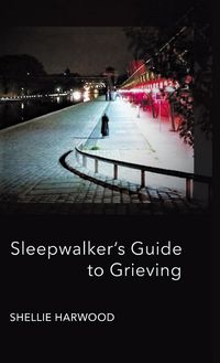 Produktbild: Sleepwalker's Guide to Grieving