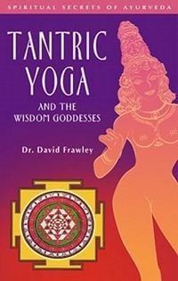 Produktbild: Tantric Yoga and the Wisdom Goddesses