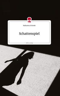 Produktbild: Schattenspiel. Life is a Story - story.one