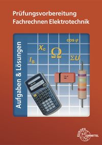 Bild vom Artikel Prüfungsvorb. Fachrechnen Elektrotechnik/Aufg./Lös. vom Autor Walter Eichler