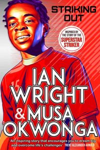 Produktbild: Wright, I: Striking Out: The Debut Novel from Superstar Stri