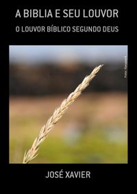 Produktbild: A Biblia E Seu Louvor