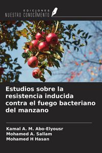 Produktbild: Estudios sobre la resistencia inducida contra el fuego bacteriano del manzano