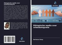 Produktbild: Ethiopische media over arbeidsmigratie