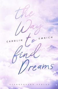 Produktbild: The way to find dreams: Sina & Aaron