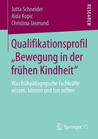 Produktbild: Qualifikationsprofil "Bewegung in der fr&uuml;hen Kindheit"