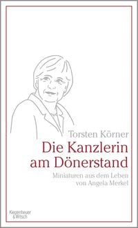 Produktbild: Die Kanzlerin am D&ouml;nerstand