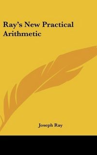 Produktbild: Ray's New Practical Arithmetic