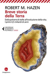 Produktbild: Breve storia della Terra. Dalla polvere di stelle all'evoluzione della vita. I primi 4,5 miliardi di anni