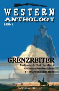 Bild vom Artikel Western-Anthology Band 1: Grenzreiter vom Autor Tony Masero