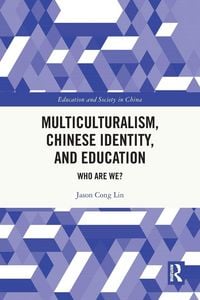 Produktbild: Multiculturalism, Chinese Identity, and Education
