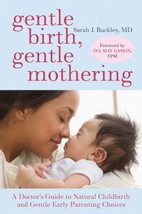 Produktbild: Gentle Birth, Gentle Mothering