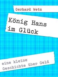 Produktbild: K&ouml;nig Hans im Gl&uuml;ck