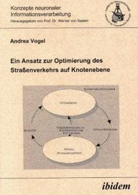 Produktbild: Ein Ansatz zur Optimierung des Strassenverkehrs auf Knotenebene
