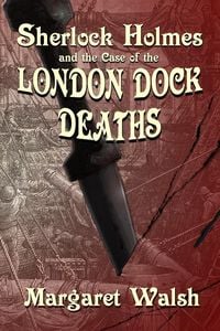 Produktbild: Sherlock Holmes and the Case of the London Dock Deaths