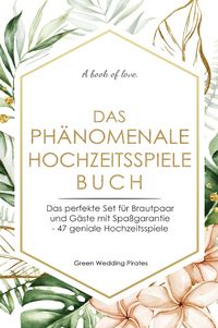 Produktbild: Das ph&auml;nomenale Hochzeitsspiele-Buch