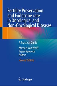 Produktbild: Fertility Preservation and Endocrine care in Oncological and Non-Oncological Diseases