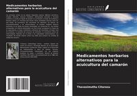 Produktbild: Medicamentos herbarios alternativos para la acuicultura del camar&oacute;n