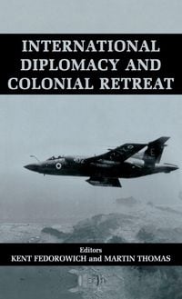Produktbild: International Diplomacy and Colonial Retreat