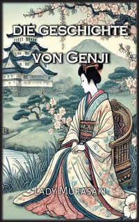 Produktbild: Die Geschichte von Genji