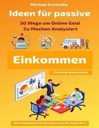 Produktbild: Ideen F&uuml;r Passive Einkommen (Financial Investments)