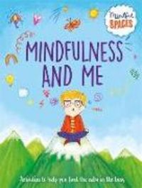 Produktbild: Woolley, K: Mindful Spaces: Mindfulness and Me