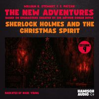Produktbild: Sherlock Holmes and the Christmas Spirit (The New Adventures, Episode 9)