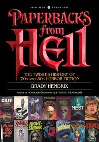 Bild vom Artikel Paperbacks from Hell vom Autor Grady Hendrix