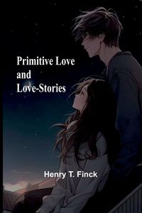 Produktbild: Primitive Love and Love-Stories